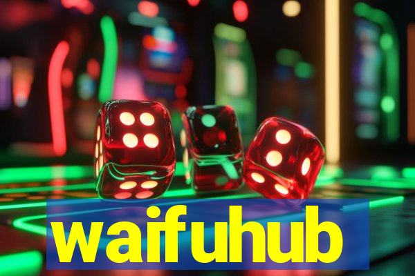 waifuhub
