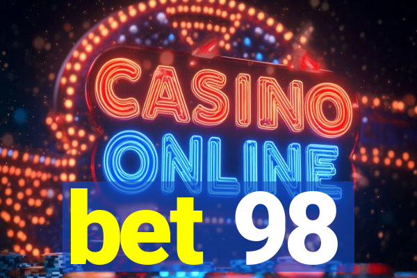bet 98
