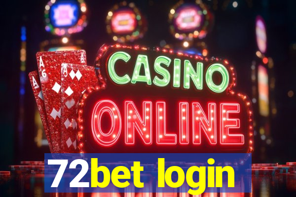 72bet login