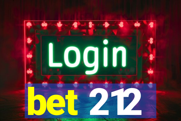 bet 212