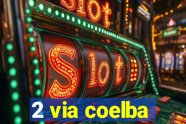 2 via coelba