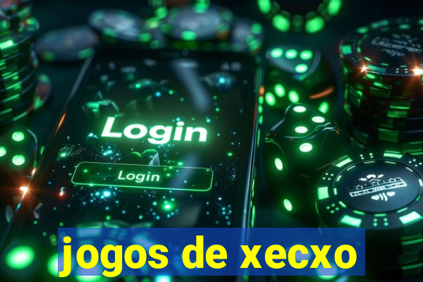 jogos de xecxo