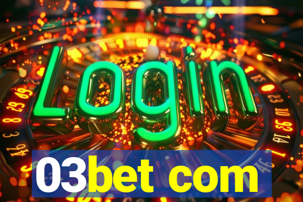 03bet com
