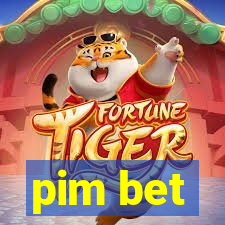 pim bet