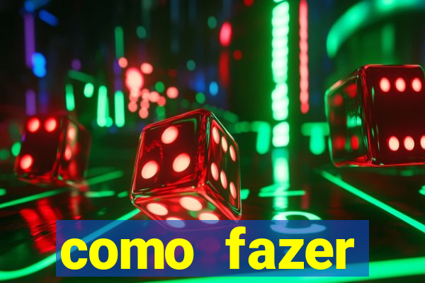 como fazer masturbador masculino caseiro