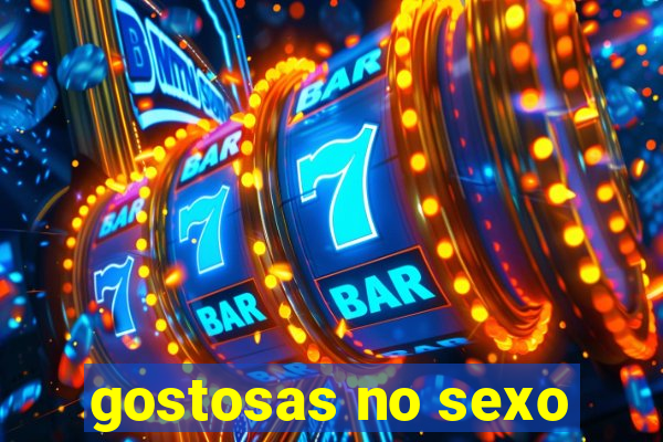 gostosas no sexo