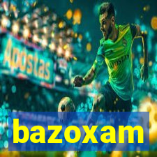 bazoxam