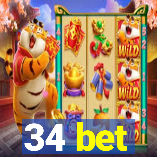 34 bet