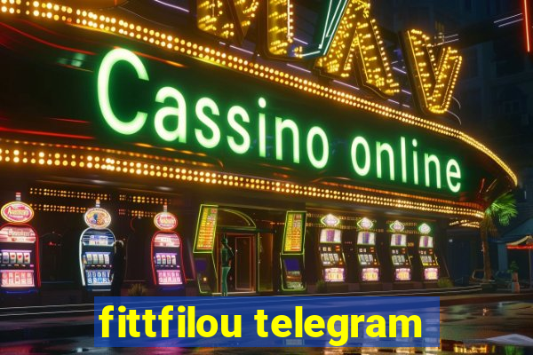 fittfilou telegram
