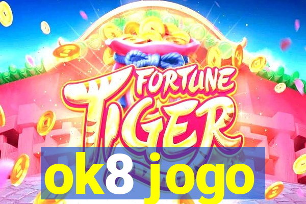 ok8 jogo