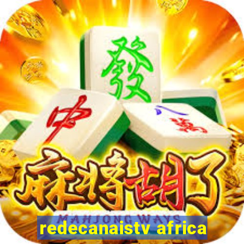 redecanaistv africa