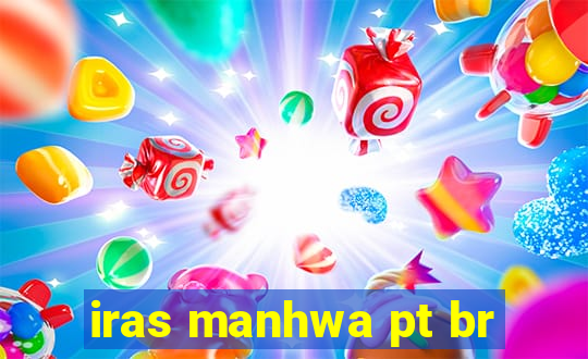 iras manhwa pt br