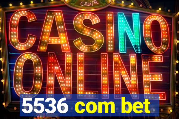 5536 com bet