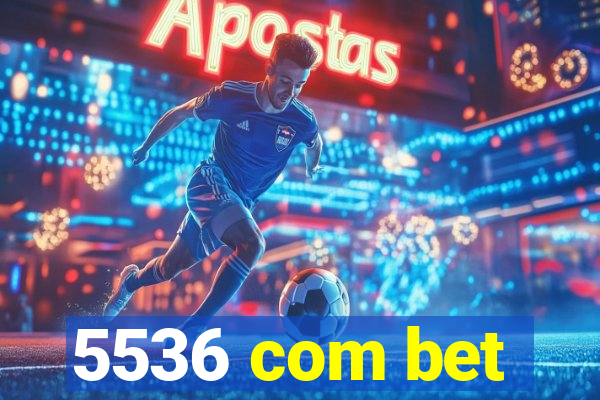 5536 com bet