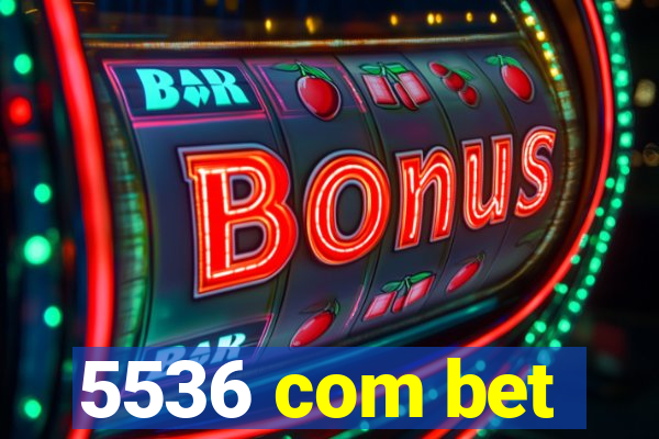 5536 com bet