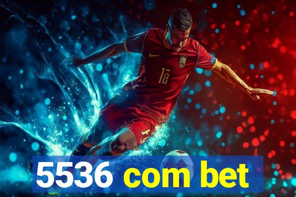 5536 com bet