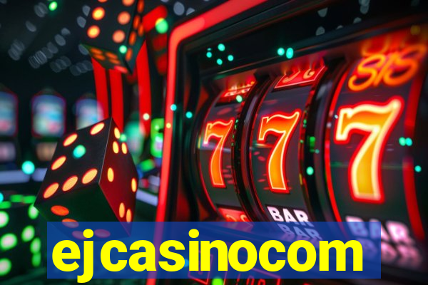 ejcasinocom