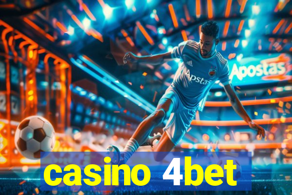 casino 4bet