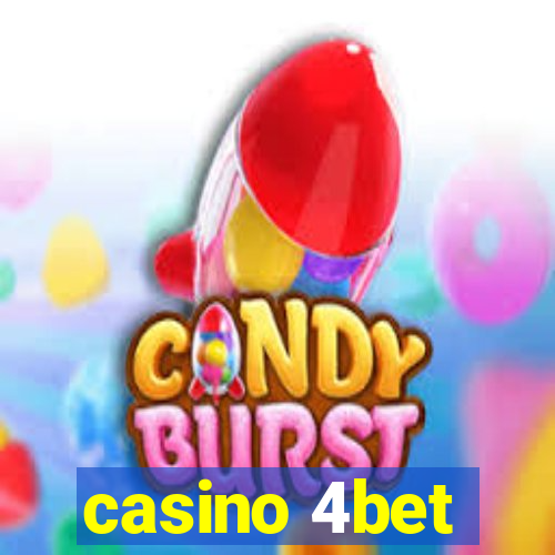 casino 4bet
