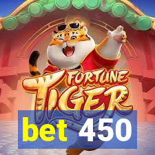 bet 450