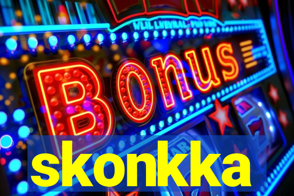 skonkka