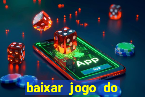 baixar jogo do tigre plataforma nova