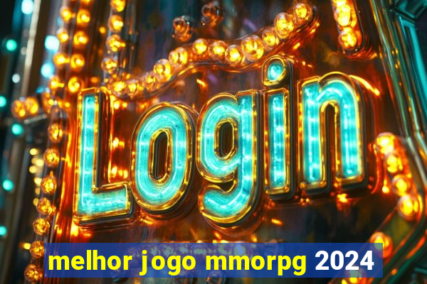 melhor jogo mmorpg 2024