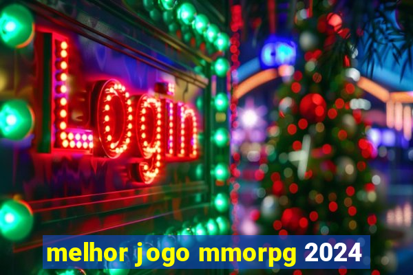 melhor jogo mmorpg 2024