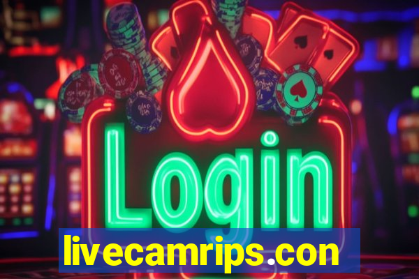 livecamrips.con