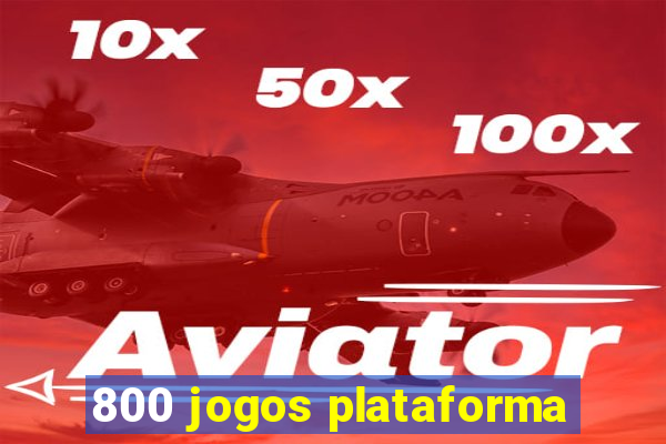 800 jogos plataforma