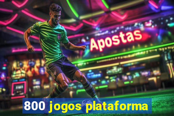 800 jogos plataforma