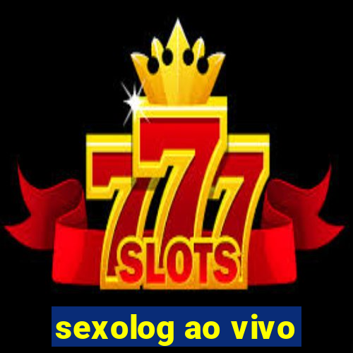sexolog ao vivo