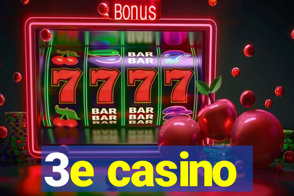 3e casino
