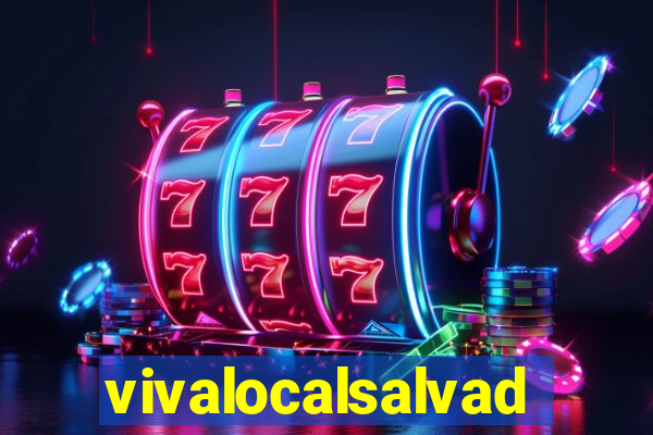 vivalocalsalvador