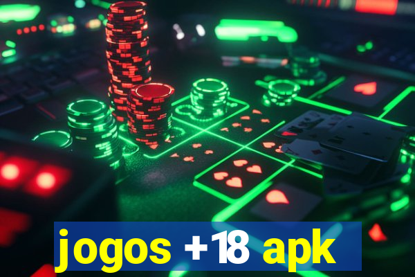 jogos +18 apk