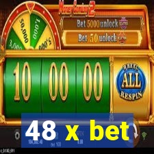 48 x bet