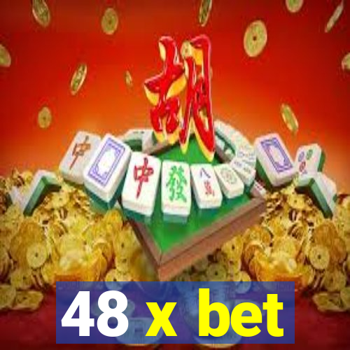 48 x bet