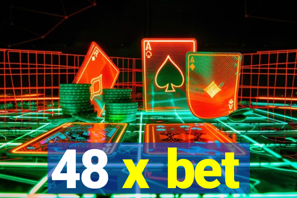 48 x bet