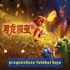 prognosticos futebol hoje