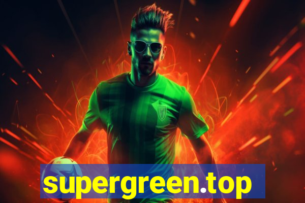 supergreen.top