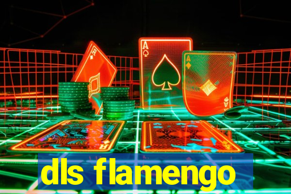 dls flamengo