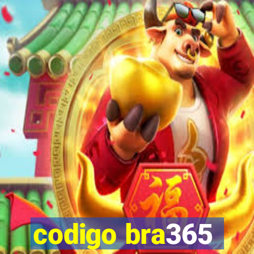 codigo bra365