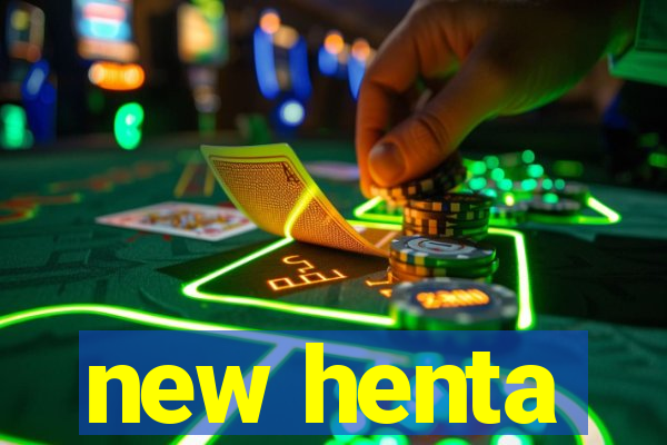 new henta