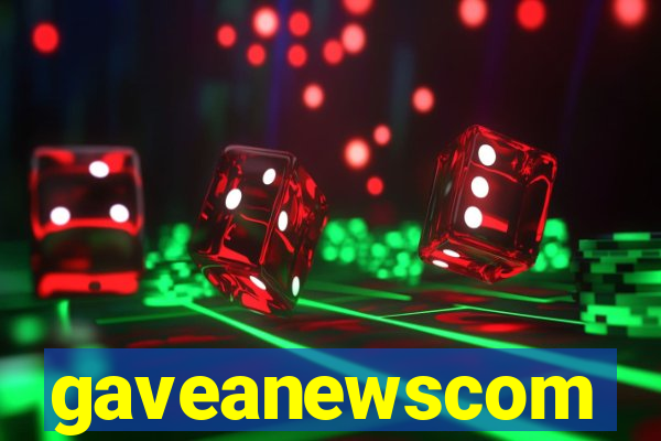 gaveanewscom