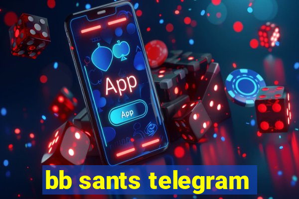bb sants telegram