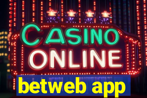 betweb app