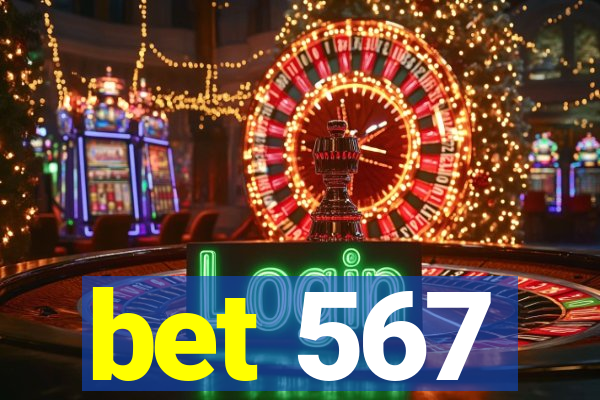 bet 567