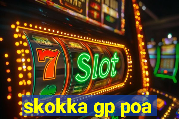 skokka gp poa