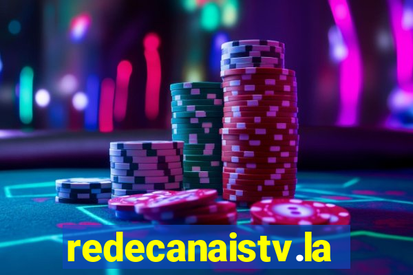 redecanaistv.la