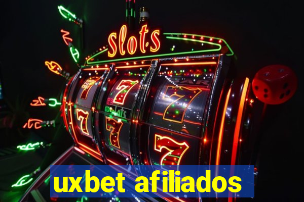 uxbet afiliados